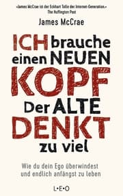 Cover von Ich brauche einen neuen Kopf. Der alte denkt zu viel