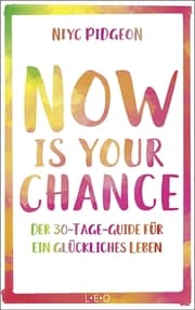 Cover von Now Is Your Chance