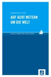 Cover von Auf acht Metern um die Welt