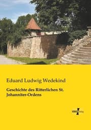 Cover von Geschichte des Ritterlichen St.Johanniter-Ordens