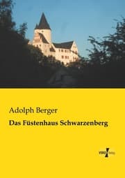 Cover von Das Füstenhaus Schwarzenberg