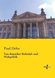 Cover von Von deutscher Kolonial- und Weltpolitik