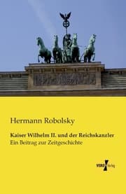 Cover von Kaiser Wilhelm II.und der Reichskanzler