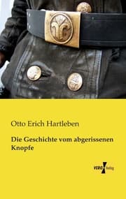 Cover von Die Geschichte vom abgerissenen Knopfe