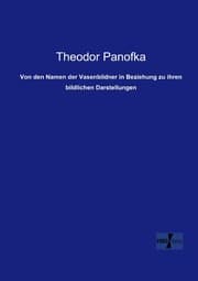 Cover von Von den Namen der Vasenbildner in Beziehung zu ihren bildlichen Darstellungen