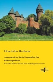 Cover von Annemargreth und die drei Junggesellen.Eine Raubrittergeschichte