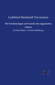Cover von Die Erscheinungen und Gesetze des organischen Lebens