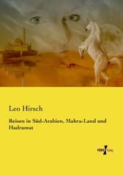 Cover von Reisen in Süd-Arabien, Mahra-Land und Hadramut