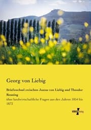 Cover von Briefwechsel zwischen Justus von Liebig und Theodor Reuning