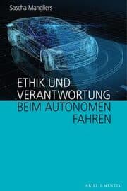 Cover von Ethik und Verantwortung beim autonomen Fahren