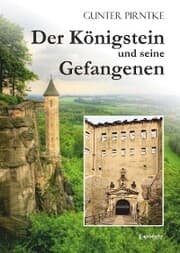 Cover von Der Königstein und seine Gefangenen