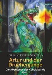 Cover von Artur und der Drachenjunge: Die Abenteuer der Koboldbande (Band 1)