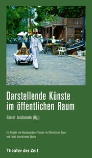 Cover von Darstellende Künste im öffentlichen Raum