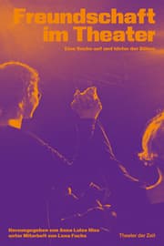 Cover von Freundschaft im Theater