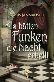 Cover von Als hätten Funken die Nacht erhellt
