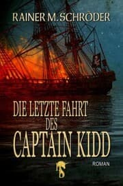 Cover von Die letzte Fahrt des Captain Kidd