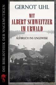 Cover von Mit Albert Schweitzer im Urwald