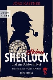 Cover von Sherlock Holmes und ein Doktor in Not