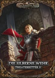 Cover von Theaterritter 5: Die silberne Wehr