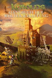 Cover von Des Kobolds Handbuch der Welterschaffung