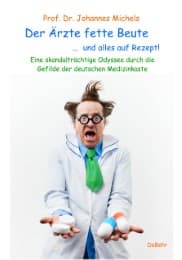 Cover von Der Ärzte fette Beute ... und alles auf Rezept!