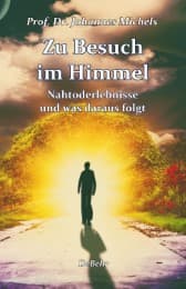 Cover von Zu Besuch im Himmel - Nahtoderlebnisse und was daraus folgt