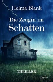 Cover von Die Zeugin im Schatten - Thriller