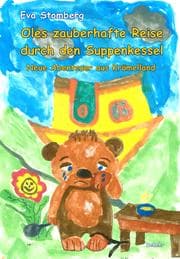 Cover von Oles zauberhafte Reise durch den Suppenkessel - Neue Abenteuer aus Krümelland