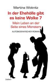 Cover von In der Ehe-Hölle gibt es keine Wolke 7