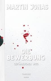 Cover von Die Bewerbung