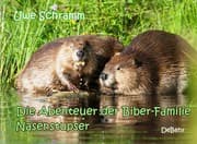 Cover von Die Abenteuer der Biber-Familie Nasenstupser