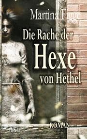 Cover von Die Rache der Hexe von Hethel - Roman