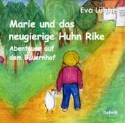 Cover von Marie und das neugierige Huhn Rike - Abenteuer auf dem Bauernhof