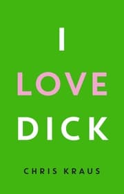 Cover von I Love Dick