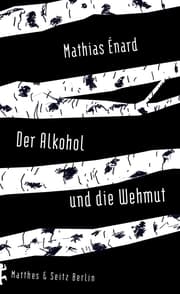 Cover von Der Alkohol und die Wehmut