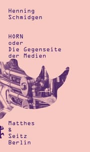Cover von Horn oder Die Gegenseite der Medien