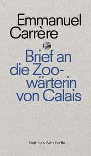 Cover von Brief an eine Zoowärterin aus Calais