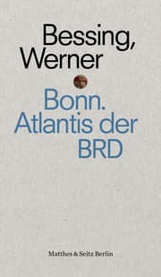 Cover von Bonn - Atlantis der BRD
