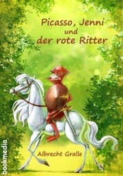 Cover von Picasso, Jenni und der rote Ritter: Ein fantastischer Roman