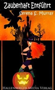 Cover von Zauberhaft Entführt - BeWitchED Band 9