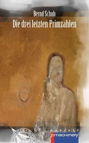Cover von DIE DREI LETZTEN PRIMZAHLEN