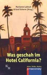 Cover von Was geschah im Hotel California?
