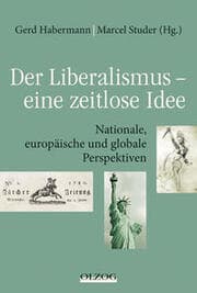 Cover von Der Liberalismus - eine zeitlose Idee