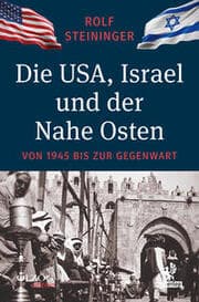 Cover von Die USA, Israel und der Nahe Osten