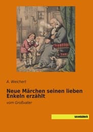 Cover von Neue Märchen seinen lieben Enkeln erzählt