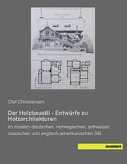 Cover von Der Holzbaustil - Entwürfe zu Holzarchitekturen