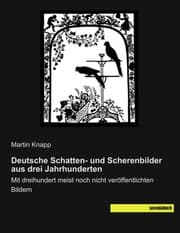 Cover von Deutsche Schatten- und Scherenbilder aus drei Jahrhunderten