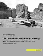 Cover von Die Tempel von Babylon und Borsippa