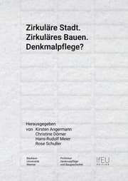 Cover von Zirkuläre Stadt. Zirkuläres Bauen. Denkmalpflege?