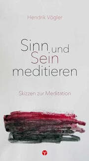 Cover von Sinn und Sein meditieren